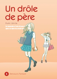 Image de Un drôle de père T06