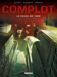 Image de Complot T01 - Le Krach de 1929