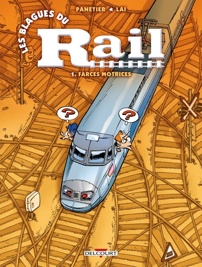 Image de Les Blagues du rail T01