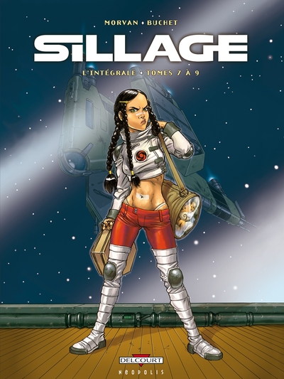 Image de Sillage - Intégrale T07 à T09