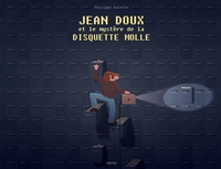 Picture of Jean Doux et le mystère de la disquette molle