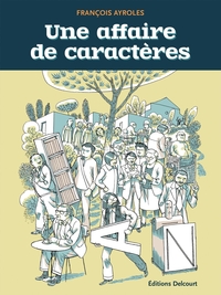 Picture of Une affaire de caractères