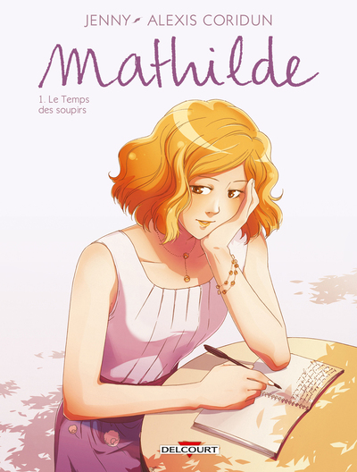 Image de Mathilde T01 Le Temps des soupirs