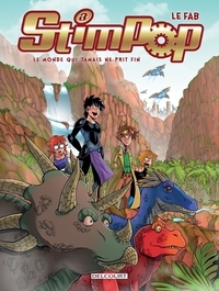 Image de Stimpop T03 Le Monde qui jamais ne prit fin