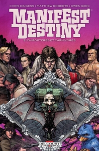 Image de Manifest destiny T03 - Chiroptères et carnivore