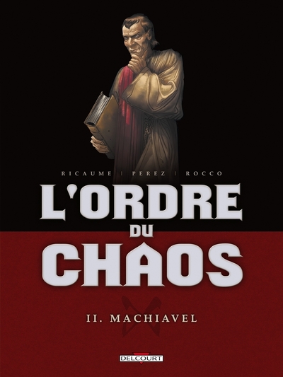 Picture of L'Ordre du chaos T02 - Machiavel