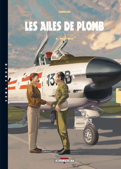 Image de Les Ailes de Plomb T06 Neu-Neu