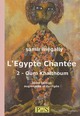 Image de LEGYPTE CHANTE   2  OUM KALTHOUM NOUVELLE EDITION