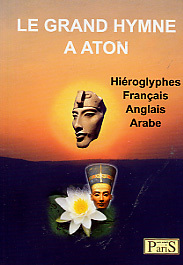 Image de Grand Hymne à Aton  Hiéroglyphes FrAngAr Le
