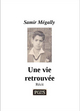 Image de Une vie retrouvée - récit
