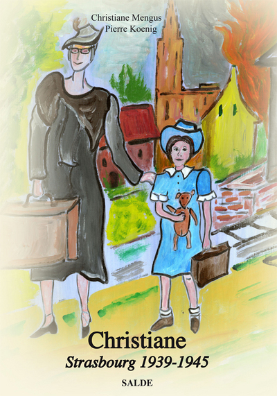 Image de Christiane, Strasbourg 1939-1945