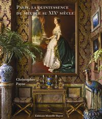 Picture of Paris, la quintessence du meuble au XIXe siècle