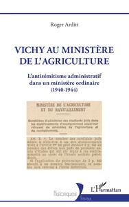 Image de Vichy au ministère de l'agriculture