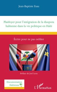 Image de Plaidoyer pour l’intégration de la diaspora haïtienne dans la vie politique en Haïti