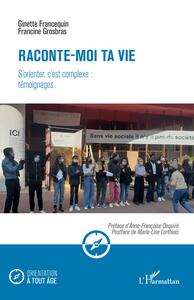 Picture of Raconte-moi ta vie
