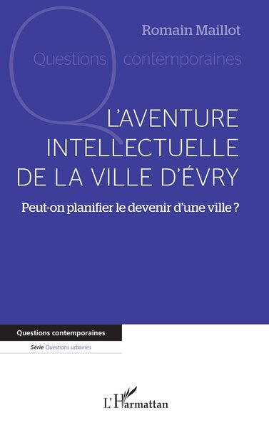 Picture of L'aventure intellectuelle de la ville d'Evry