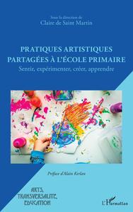 Picture of Pratiques artistiques partagées à l'école primaire