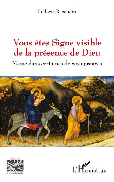 Picture of Vous êtes Signe visible de la présence de Dieu