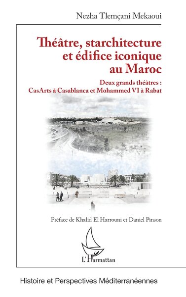 Image de Théâtre, starchitecture et édifice iconique au Maroc