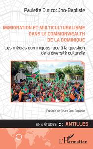 Image de Immigration et multiculturalisme dans le Commonwealth de la Dominique