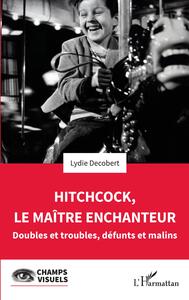 Image de Hitchcock, le maître enchanteur