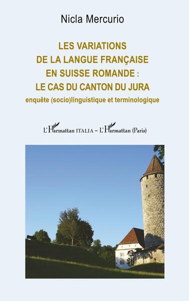 Image de Les variations de la langue française en Suisse romande : le cas du canton du Jura