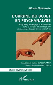 Picture of L'origine du sujet en psychanalyse