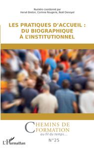 Picture of Les pratiques d'accueil : du biographique à l'institutionnel