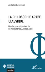 Picture of La philosophie arabe classique