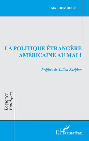 Image de La politique étrangère américaine au Mali