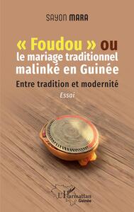 Image de "Foudou" ou le mariage traditionnel malinké en Guinée