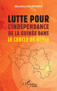 Image de Lutte pour l’indépendance de la Guinée dans le cercle de Beyla