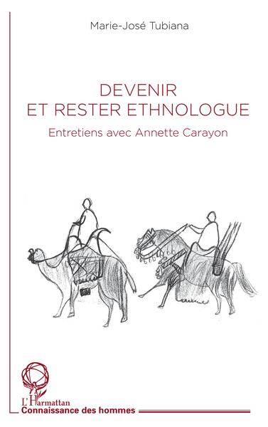Image de Devenir et rester ethnologue