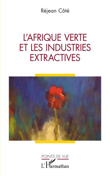 Image de L'Afrique verte et les industries extractives