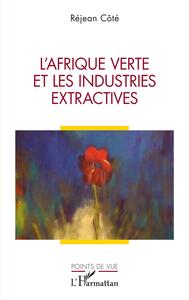 Image de L'Afrique verte et les industries extractives