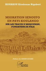 Image de Migration senoufo en pays Koulango