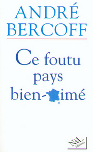 Picture of Ce foutu pays bien-aimé