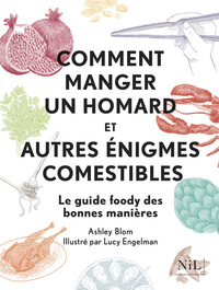 Picture of Comment manger un homard et autres enigmes comestibles
