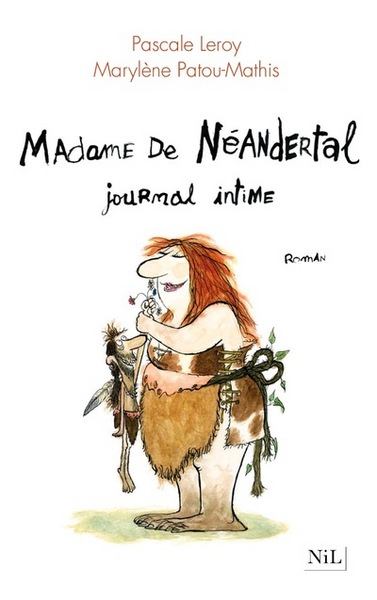 Image de Madame de Néandertal, journal intime
