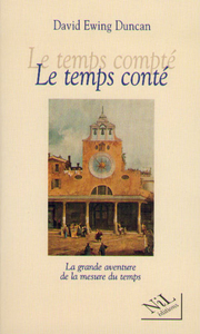 Picture of Le temps conté la grande aventure de la mesure du temps