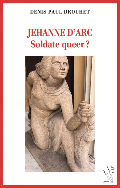 Picture of JEHANNE D'ARC Soldate Queer?