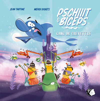 Picture of Pschiiit & Biceps - Gang de crevettes Tome 2