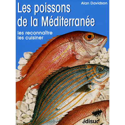 Picture of LES POISSONS DE LA MEDITERRANEE LES RECONNAITRE LES CUISINER