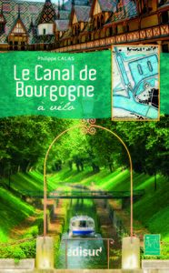 Image de LE CANAL DE BOURGOGNE A VELO ET SA CARTE