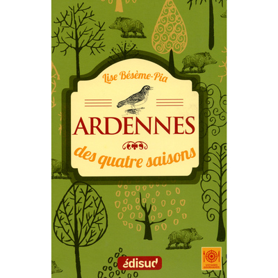 Picture of Ardennes des quatre saisons - us et coutumes, travaux, fêtes, cuisine !