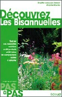 Image de Découvrez les bisannuelles - tout sur ces merveilles oubliées en 50 portraits et 20 idées de compositions faciles à adapter