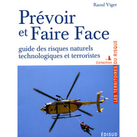 Picture of Prévoir et faire face - guide des risques naturels technologiques et terroristes