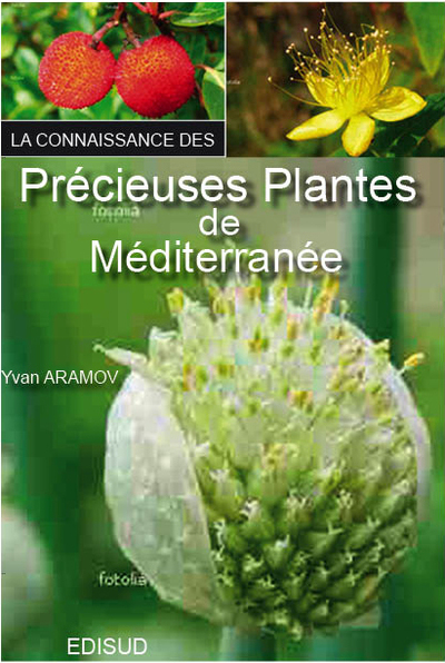 Image de CONNAISSANCE DES PRECIEUSES PLANTES DE MEDITERRANEE LA