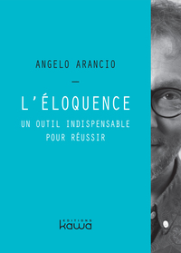 Picture of L'Éloquence - un outil indispensable pour réussir