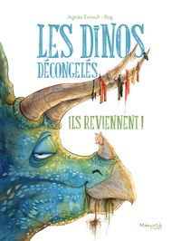 Image de Les dinos décongelés - Ils reviennent !
